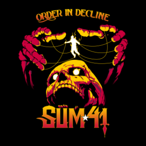 Sum 41 – Order In Decline