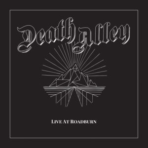 Death Alley – Live At Roadburn