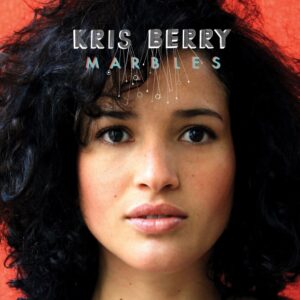 Kris Berry – Marbles